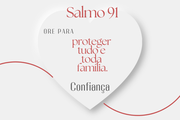 Salmo 91 - Confiança