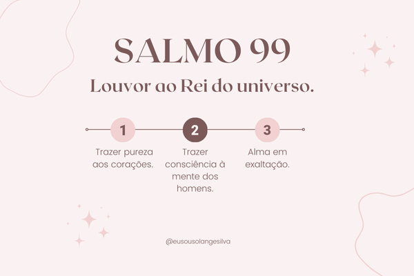 SALMO 99 - Louvor ao Rei do universo.