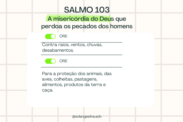 SALMO 103 - A misericórdia do Deus que perdoa os pecados dos homens.